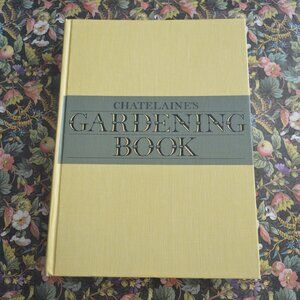 Chatelaine's Gardening Book